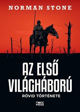 Az Els Vilghbor Rvid Trtnete