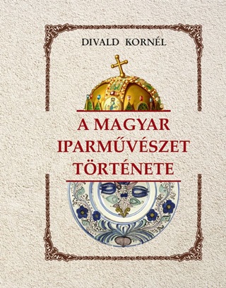 A Magyar Iparmvszet Trtnete