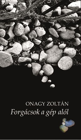 Onagy Zoltn - Forgcsok A Gp All