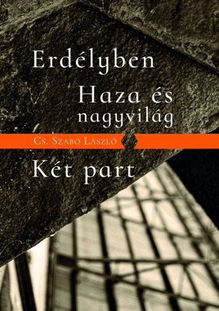 Erdlyben/Haza s Nagyvilg/Kt Part