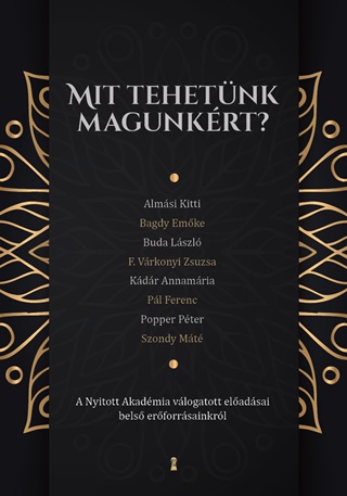 - - Mit Tehetnk Magunkrt?