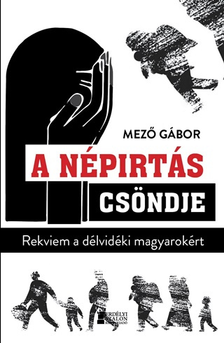 A Npirts Csndje - Rekviem A Dlvidki Magyarokrt