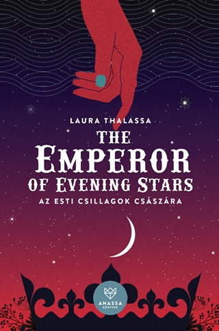 The Emperor Of Evening Stars - Az Esti Csillagok Csszra