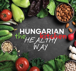 Tutunzis Istvn s Kolozsvri Ildik - Hungarian Kitchen The Healthy Way