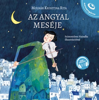 Az Angyal Mesje (Mesepogcsa)