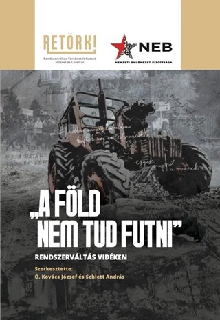 A Fld Nem Tud Futni - Rendszervlts Vidken