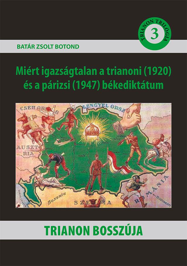 Trianon Bosszja - Mirt Igazsgtalan A Trianoni (1920) s A Prizsi (1947) Bke