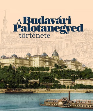 A Budavri Palotanegyed Trtnete