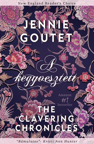 Jennie Goutet - A Kegyvesztett - The Clavering Chronicles