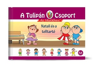 Szab gnes - Natali s A Tolltart - A Tulipn Csoport