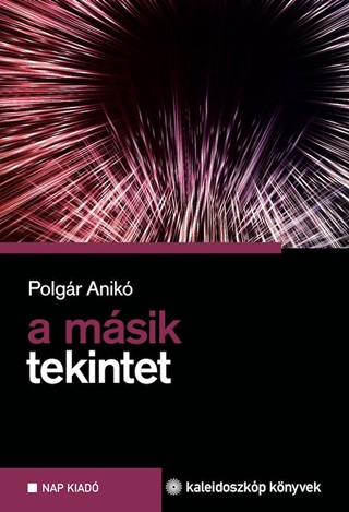 Polgr Anik - A Msik Tekintet