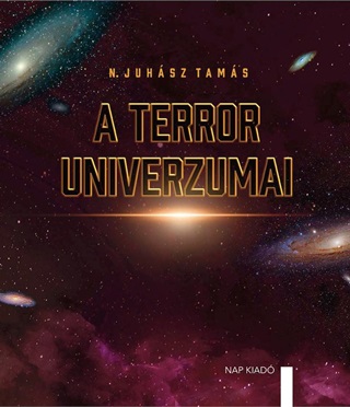 N. Juhsz Tams - A Terror Univerzumai