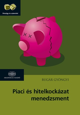 Bugr Gyngyi - Piaci s Hitelkockzat Menedzsment