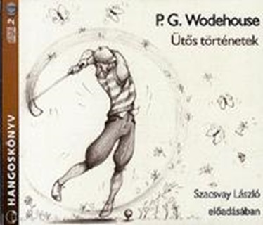 P.G. Wodehouse - ts Trtnetek - Hangosknyv -