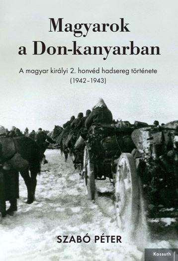 Magyarok A Don-Kanyarban