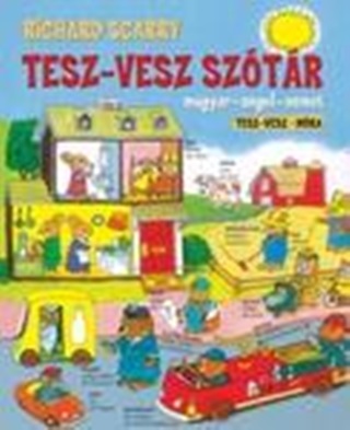 Richard Scarry - Tesz-Vesz Sztr (Tesz-Vesz Mra)