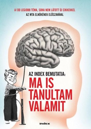 Ma Is Tanultam Valamit