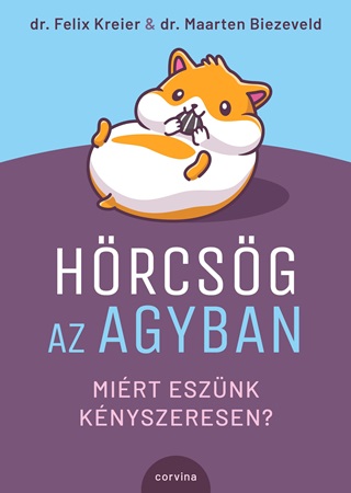 Hrcsg Az Agyban - Mirt Esznk Knyszeresen?