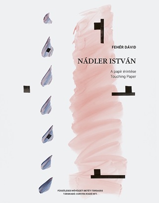 Ndler Istvn - A Papr rintse/Touching Paper