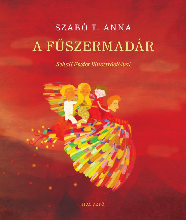 Szab T. Anna - A Fszermadr