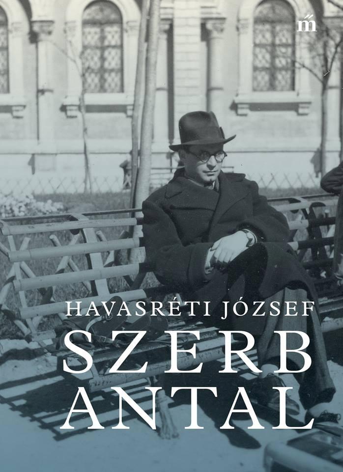 Havasrti Jzsef - Szerb Antal