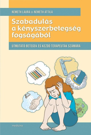 - - Szabaduls A Knyszerbetegsg Fogsgbl