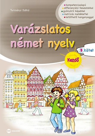 Varzslatos Nmet Nyelv - Kezd - B Ktet