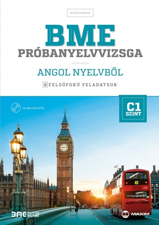Bme Prbanyelvvizsga Angol Nyelvbl - 8 Felsfok Feladatsor - C1 Szint (Cd Mell