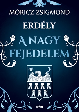 Mricz Zsimond - Erdly - A Nagy Fejedelem