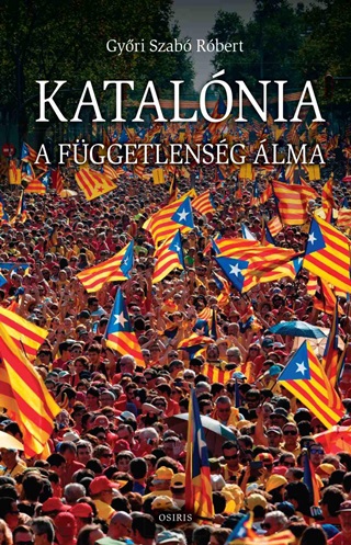 Katalnia - A Fggetlensg lma