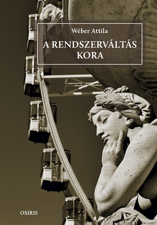 A Rendszervlts Kora