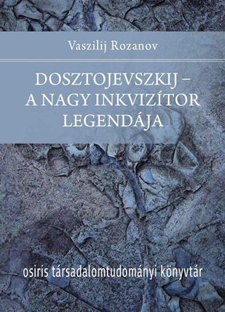 Dosztojevszkij - A Nagy Inkviztor Legendja
