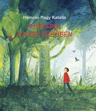 Kismarci A Nagy Erdben