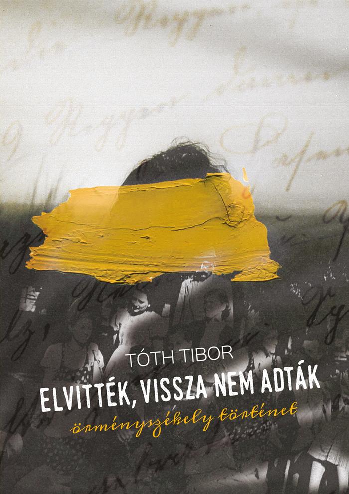 Elvittk, Vissza Nem Adtk - rmnyszkely Trtnet