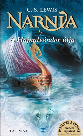 Narnia 5. - A Hajnalvndor tja - Illusztrlt Kiads