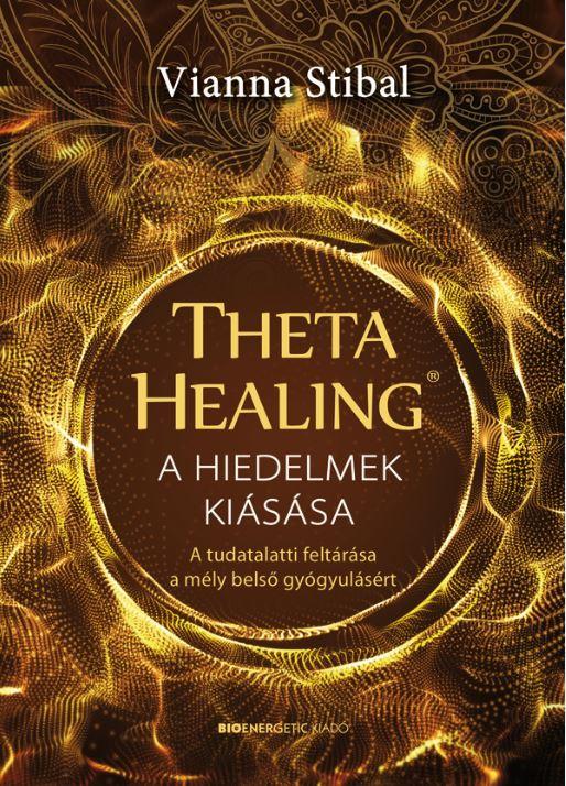 Thetahealing - A Hiedelmek Kissa - A Tudatalatti Feltrsa A Mly Bels Gygyu