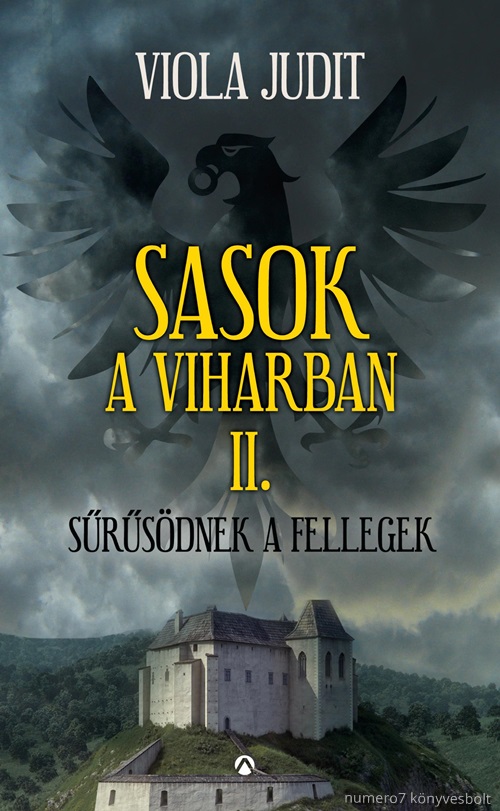 Viola Judit - Sasok A Viharban Ii. - Srsdnek A Fellegek