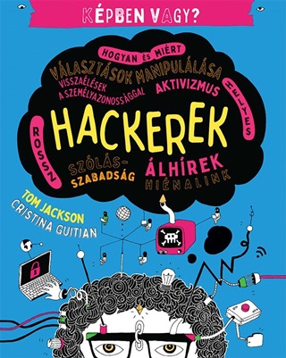 Tom Jackson - Hackerek - Kpben Vagy?