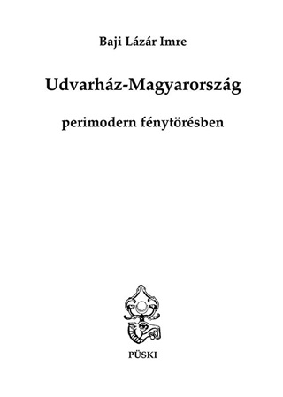 Udvarhz-Magyarorszg Perimodern Fnytrsben