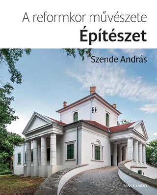 A Reformkor Mvszete: ptszet