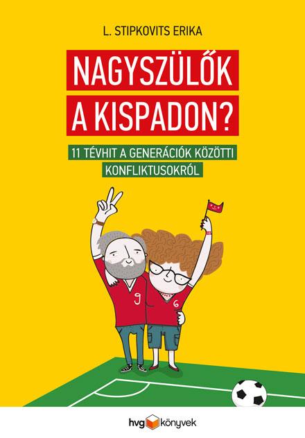 Nagyszlk A Kispadon? - 11 Tvhit A Genercik Kztti Konfliktusokrl
