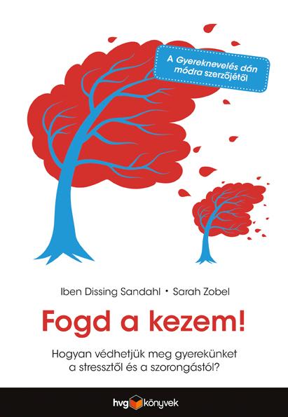 Iben Dissing - Zobel Sandahl - Fogd A Kezem!