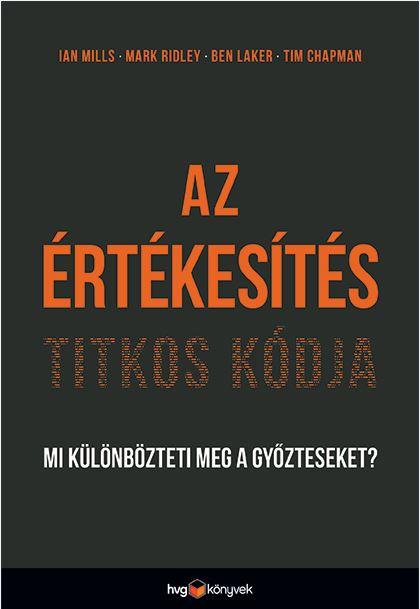 Ian - Ridley Mills - Az rtkests Titkos Kdja - Mi Klnbzteti Meg A Gyzteseket?