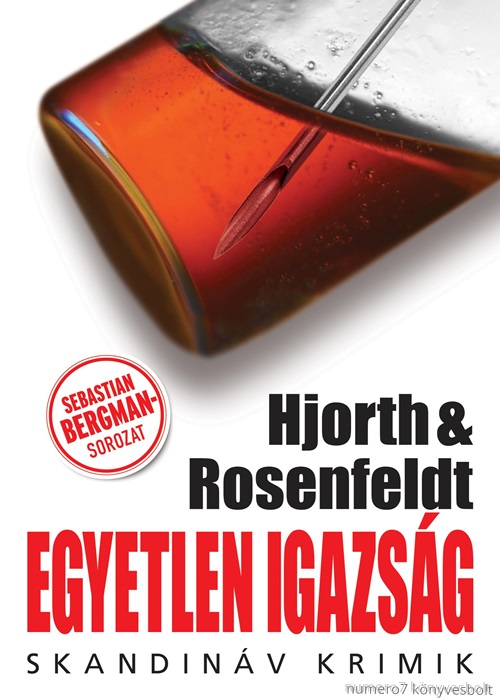 Hjorth - Rosenfeldt - Egyetlen Igazsg - Skandinv Krimik -