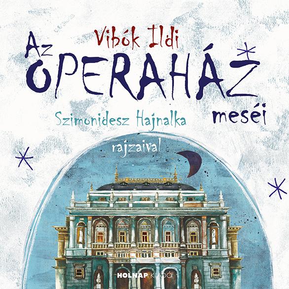 Az Operahz Mesi
