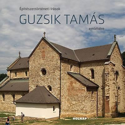 ptszettrtneti rsok Guzsik Tams Emlkre