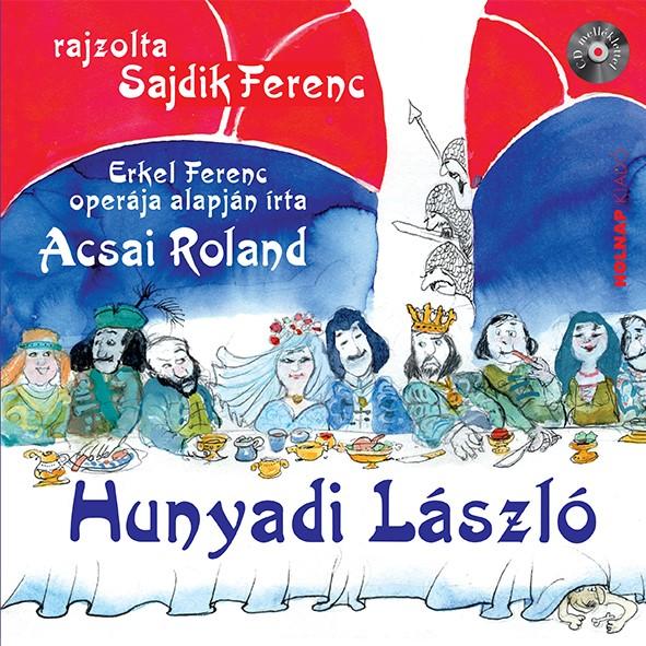 Acsai Roland - Hunyadi Lszl - Cd Mellklettel