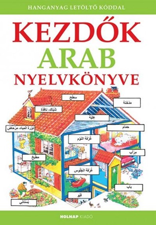 Kezdk Arab Nyelvknyve - Letlthet Hanganyaggal