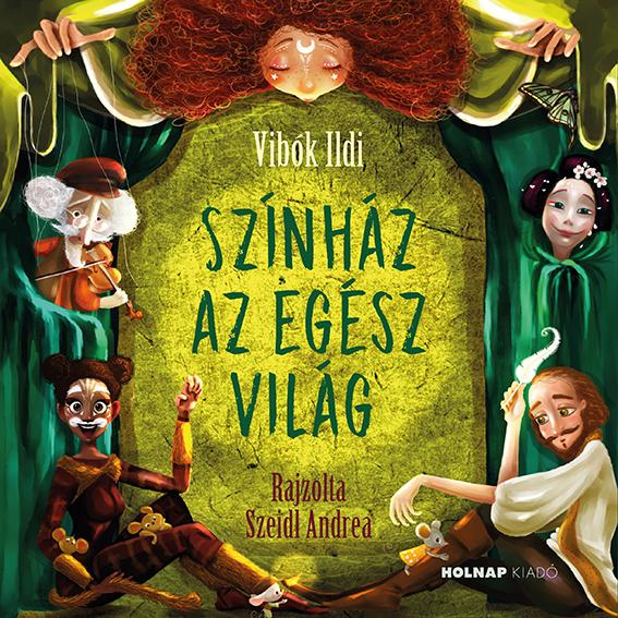 Sznhz Az Egsz Vilg - Rajzolta Szeidl Andrea