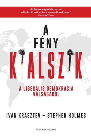 A Fny Kialszik - A Liberlis Demokrcia Vlsgrl